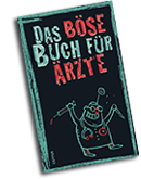 Das böse Buch für Ärzte