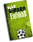 Alle lieben Fußball