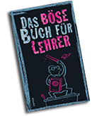 Das böse Buch für Lehrer