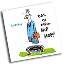 Das ist mein Hip Hop!